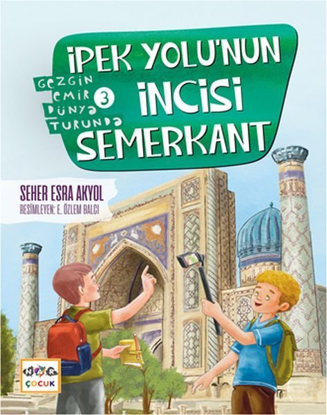 İpek Yolu’nun İncisi Semerkant  (4022)