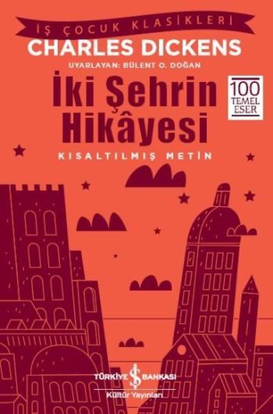 İki Şehrin Hikayesi (Kısaltılmış Metin)  (4022)