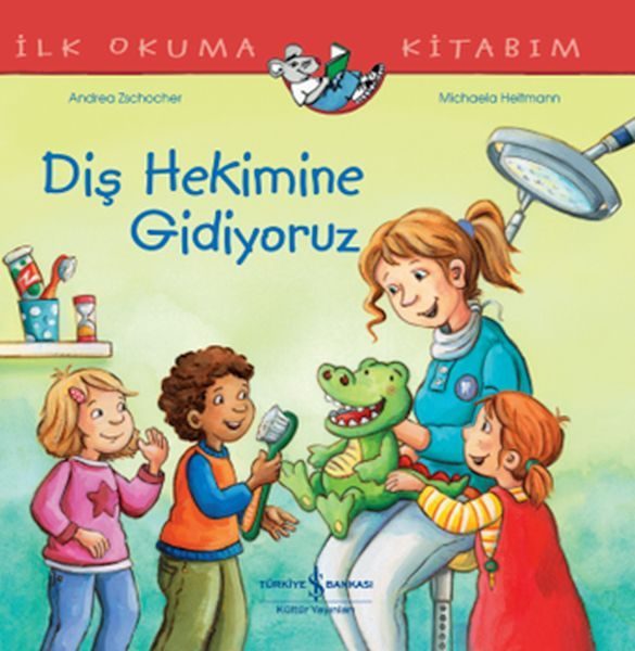 Diş Hekimine Gidiyoruz İlk Okuma Kitabım  (4022)