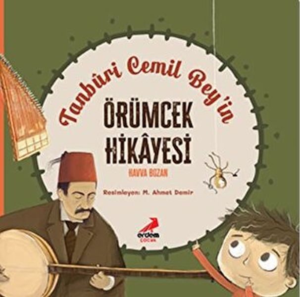 Tanburi Cemil Bey’in Örümcek Hikayesi  (4022)