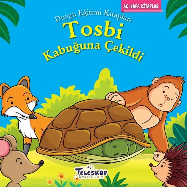 Tosbi Kabuğuna Çekildi - Duygu Eğitim Kitapları  (4022)