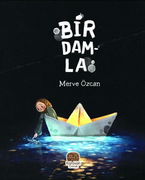 Bir Damla, Merve Özcan  (4022)