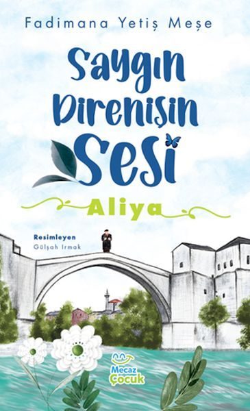 Saygın Direnişin Sesi : Aliya  (4022)