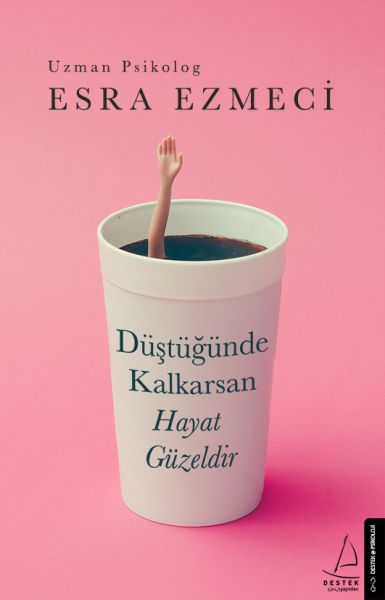 Düştüğünde Kalkarsan Hayat Güzeldir  (4022)