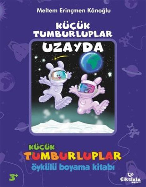 Küçük Tumburluplar - Uzayda (Öykülü Boyama Kitabı)  (4022)