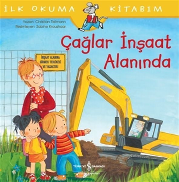 Çağlar İnşaat Alanında - İlk Okuma Kitabım  (4022)