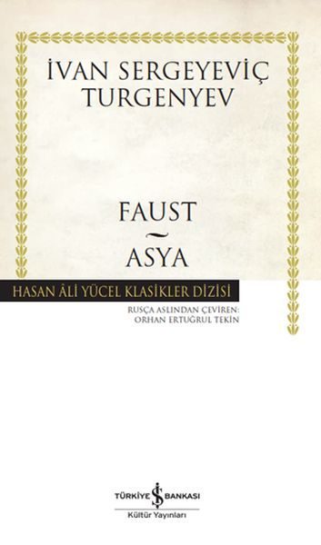 Faust - Asya - Hasan Ali Yücel Klasikleri  (4022)