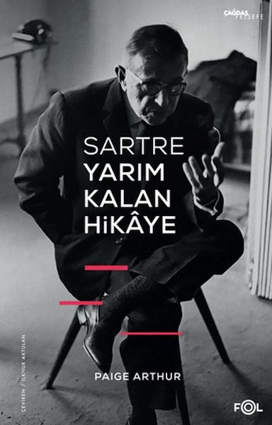 Sartre Yarım Kalan Hikaye  (4022)