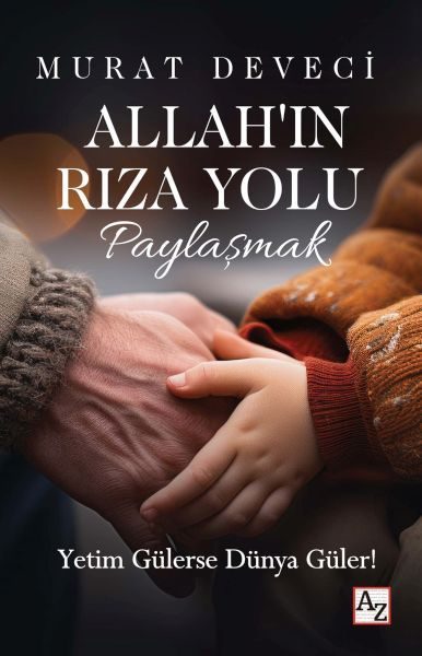 Allah’ın Rıza Yolu Paylaşmak  (4022)