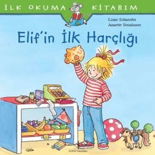 İlk Okuma Kitabım - Elif'in İlk Harçlığı  (4022)