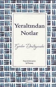 Yeraltından Notlar (Bez Ciltli)  (4022)