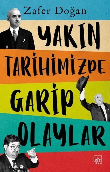 Yakın Tarihimizde Garip Olaylar  (4022)