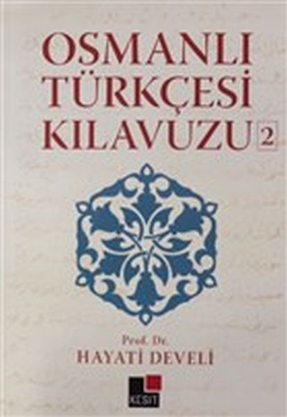 Osmanlı Türkçesi Kılavuzu 2  (4022)