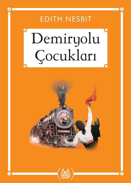 Demiryolu Çocukları - Gökkuşağı Cep Kitap  (4022)