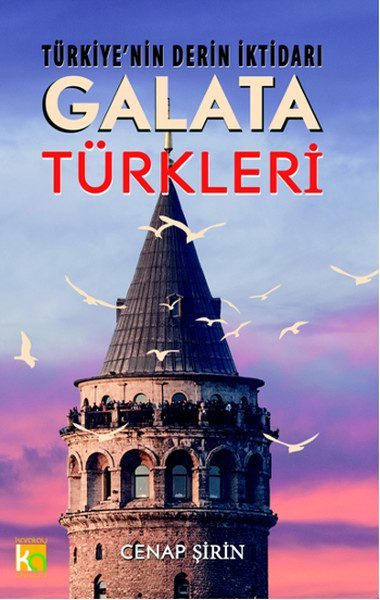 Türkiye'nin Derin İktidarı Galata Türkleri  (4022)