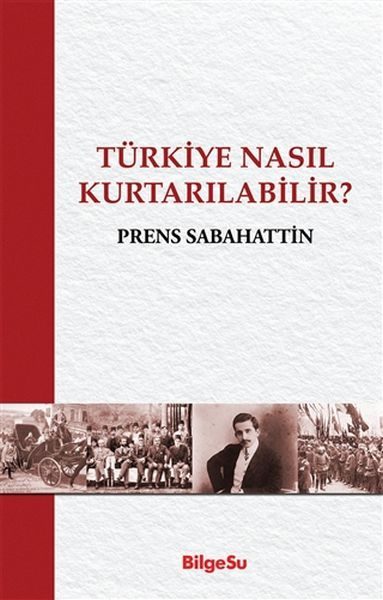 Türkiye Nasıl Kurtarılabilir?  (4022)