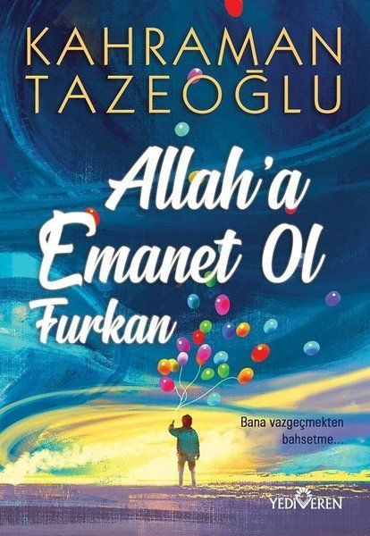 Allah'a Emanet Ol Furkan  (4022)