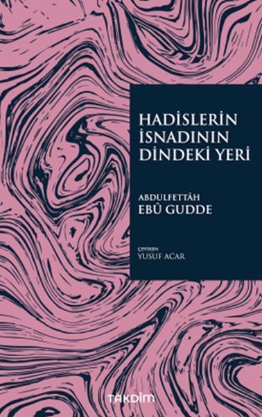 Hadislerin İsnadının Dindeki Yeri  (4022)