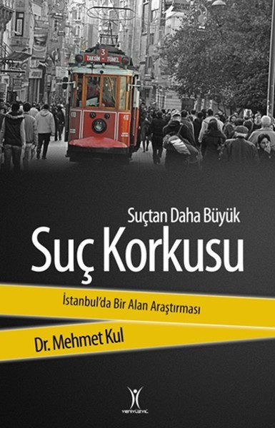 Suçtan Daha Büyük Suç Korkusu  (4022)