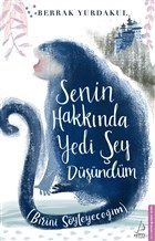 Senin Hakkında Yedi Şey Düşündüm  (4022)