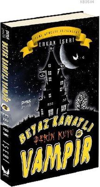 Beyaz Kanatlı Vampir 6 - Derin Kuyu  (4022)