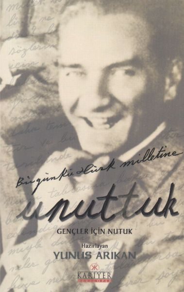 Unuttuk - Gençler İçin Nutuk  (4022)