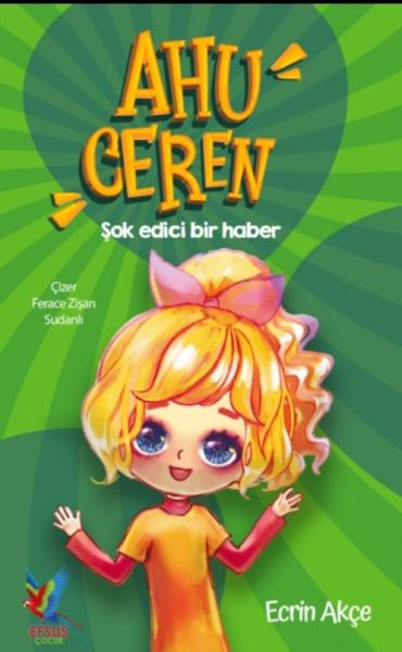 Ahu Ceren - Şok Edici Bir Haber (Ciltli)  (4022)