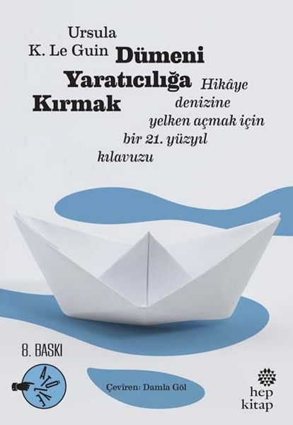 Dümeni Yaratıcılığa Kırmak  (4022)