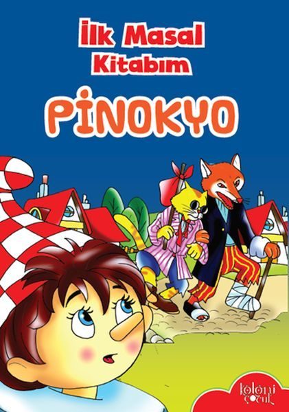 İlk Masal Kitabım - Pinokyo  (4022)