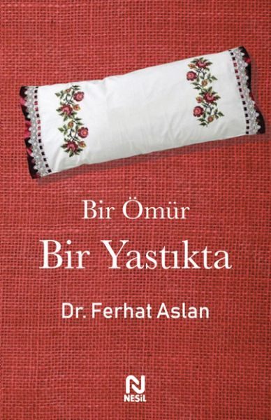 Bir Ömür Bir Yastıkta  (4022)