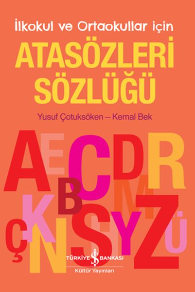 İlkokul ve Ortaokullar İçin Atasözleri Sözlüğü  (4022)