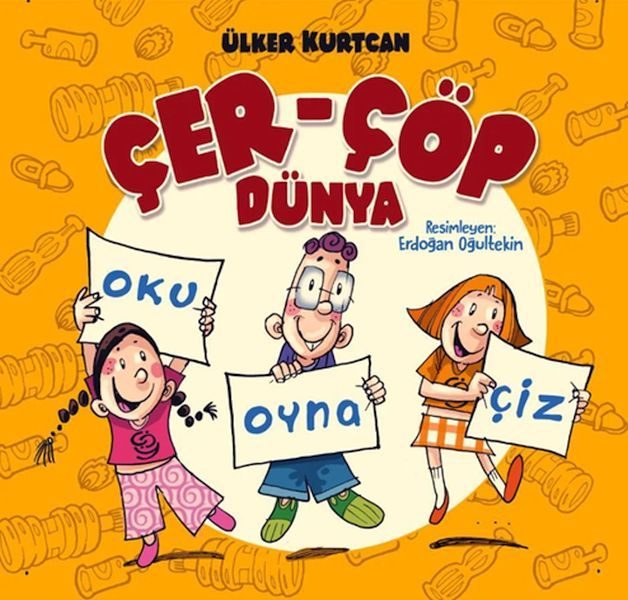 Çer Çöp Dünya - Oku Oyna Çiz  (4022)