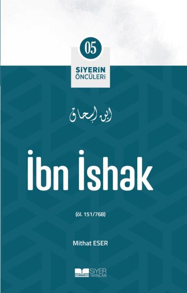 İbn İshak - Siyerin Öncüleri 5  (4022)