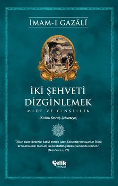 İki Şehveti Dizginlemek  (4022)