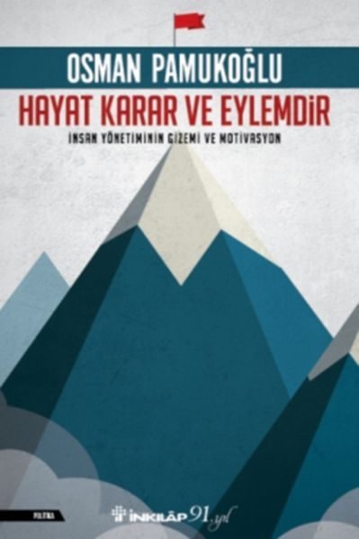 Hayat Karar ve Eylemdir  (4022)