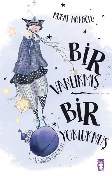 Bir Varlıkmış Bir Yoklukmuş  (4022)