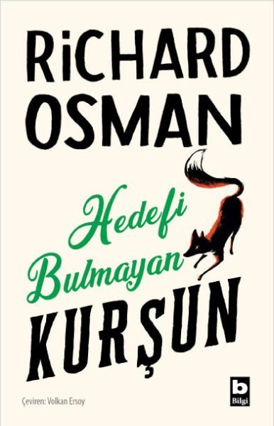 Hedefi Bulmayan Kurşun (Perşembe Günü Cinayet Kulübü #3)  (4022)