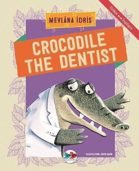 Crocodile The Dentist - Türkçe İngilizce  (4022)