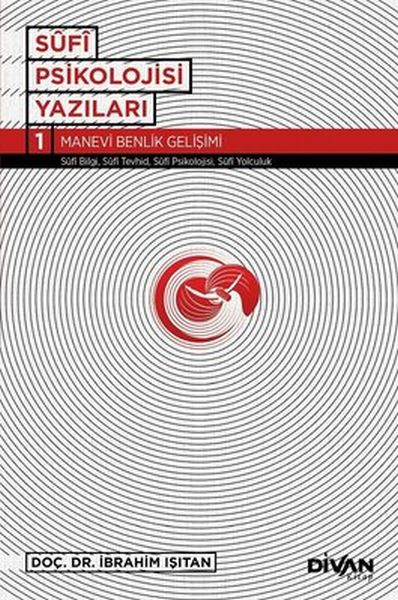 Sufi Psikolojisi Yazıları 1  (4022)