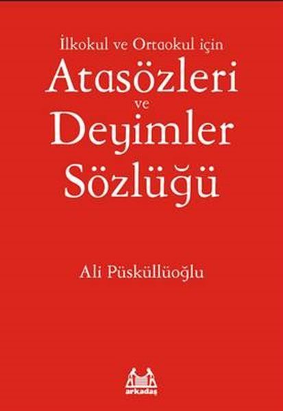 İlköğretim İçin Atasözleri ve Deyimler Sözlüğü  (4022)