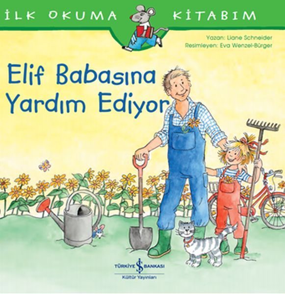 Elif Babasına Yardım Ediyor - İlk Okuma Kitabım  (4022)