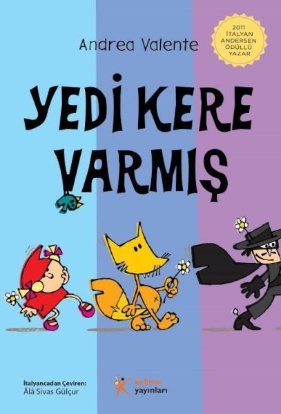 Yedi Kere Varmış  (4022)