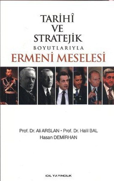 Tarihi ve Stratejik Boyutlarıyla Ermeni Meselesi  (4022)