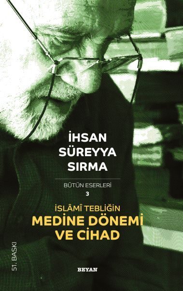 İslami Tebliğin Medine Dönemi ve Cihad  (4022)