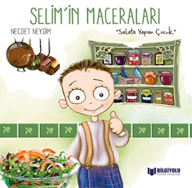 Selim'İn Maceraları - Salata Yapan Çocuk  (4022)