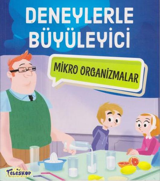 Deneylerle Büyüleyici Mikro Organizmalar  (4022)