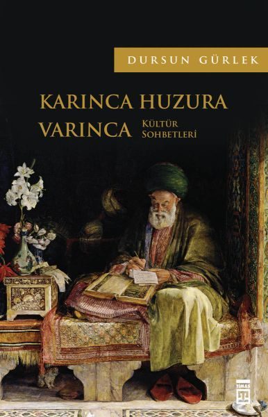 Karınca Huzura Varınca  (4022)