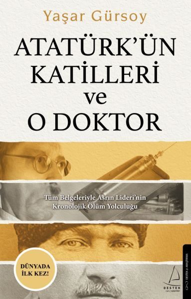 Atatürk’ün Katilleri ve O Doktor  (4022)