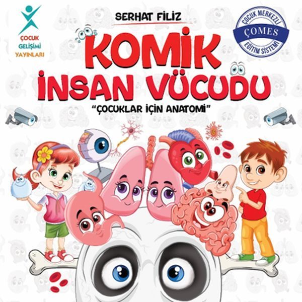 Komik İnsan Vücudu: Çocuklar İçin Anatomi  (4022)