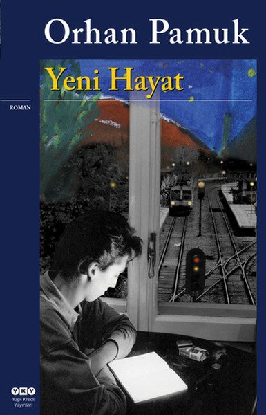 Yeni Hayat (Orhan Pamuk)  (4022)